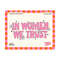 3110202316286-in-women-we-trust-cute-and-trendy-svg-png-design-for-image-1.jpg