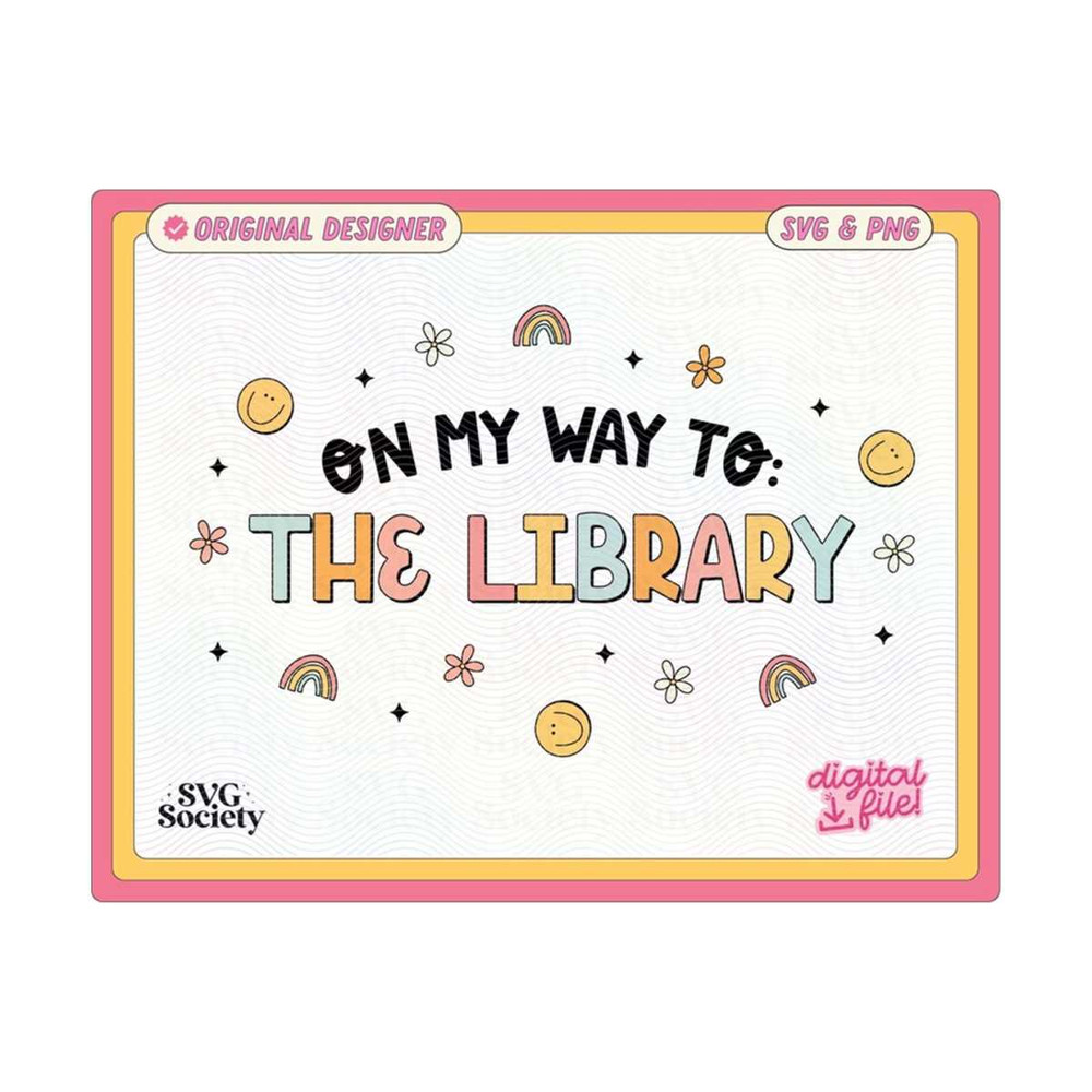 31102023163156-on-my-way-to-the-library-svg-png-cute-fun-trendy-bookish-image-1.jpg