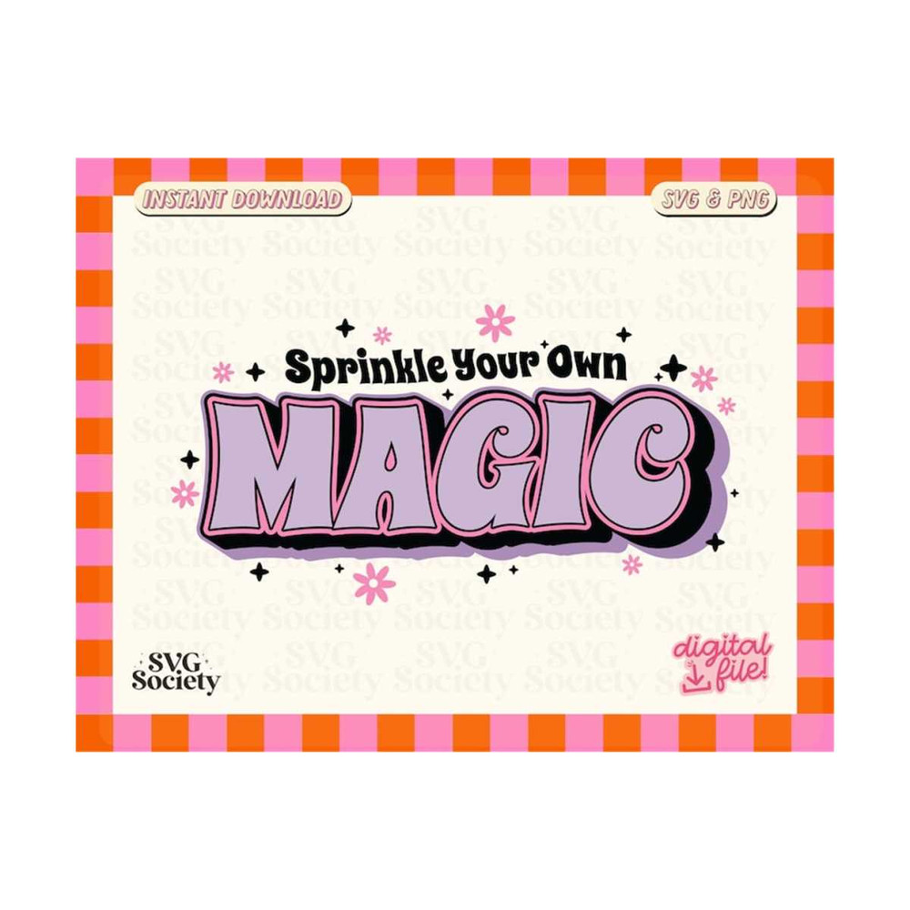 31102023163411-sprinkle-your-own-magic-cute-and-fun-svg-png-design-for-image-1.jpg