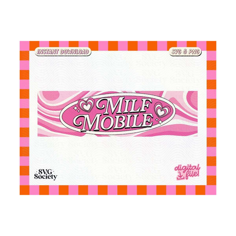 31102023163450-milf-mobile-svg-and-png-cute-trendy-fun-aesthetic-design-for-image-1.jpg