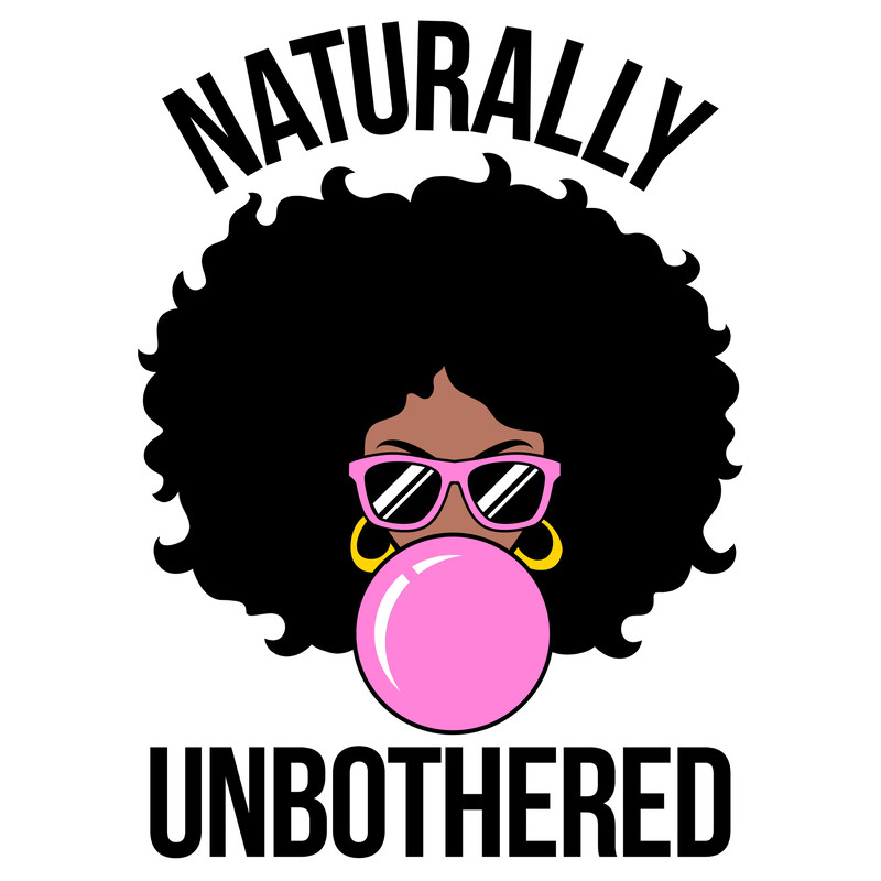 NATURALLY UNBOTHERED AFRO WOMAN.jpg