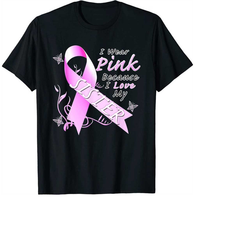 MR-31102023164419-i-wear-pink-for-my-sister-breast-cancer-awareness-png-image-1.jpg