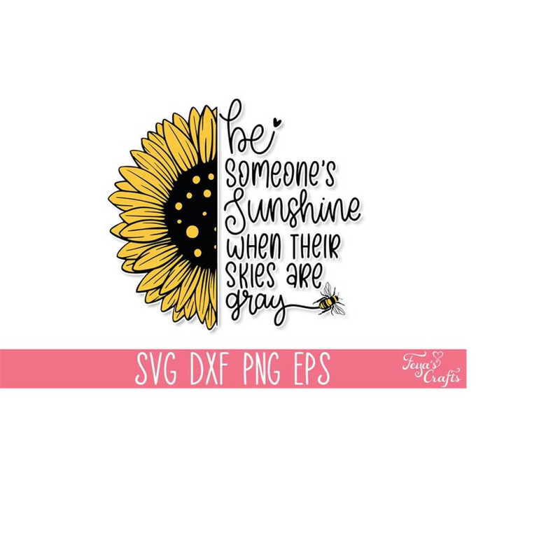 MR-31102023164812-be-someones-sunshine-when-their-skies-are-gray-svg-image-1.jpg