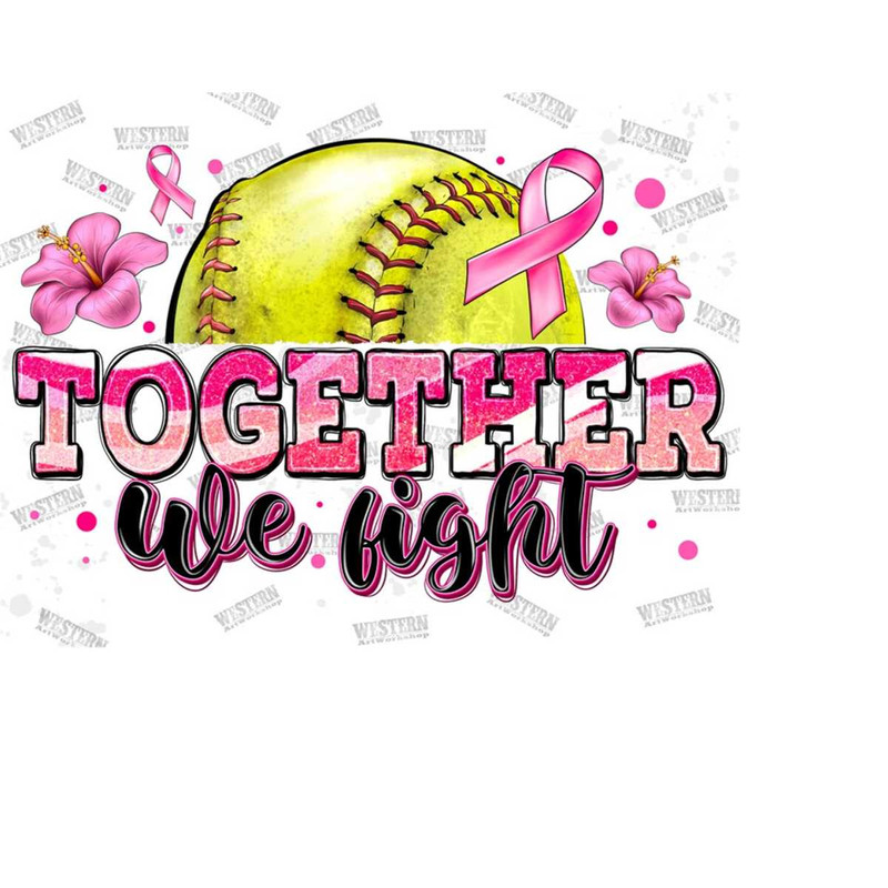 3110202316585-together-we-fight-breast-cancer-softball-png-breast-cancer-image-1.jpg