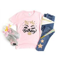 it's my birthday shirt, birthday party shirts, birthday gift shirt, birthday shirts, birthday shirt for women, birthdayg