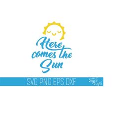 here comes the sun svg, beach svg, sun svg, summer quote cricut, summer svg, summer cricut, beach cricut, summer t-shirt