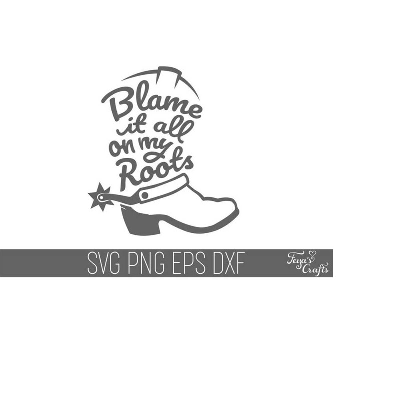 MR-31102023172121-blame-it-all-on-my-roots-svg-country-svg-country-girl-svg-image-1.jpg