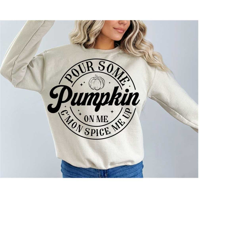MR-31102023173157-pour-some-pumpkin-on-me-svg-fall-svg-pumkin-season-svg-image-1.jpg