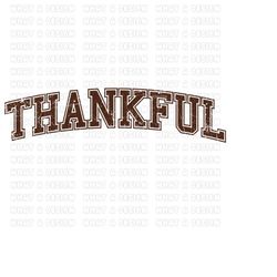 thankful svg png, thanksgiving sublimation, autumn svg, varsity design, fall sublimation, autumn svg, thanksgiving svg,