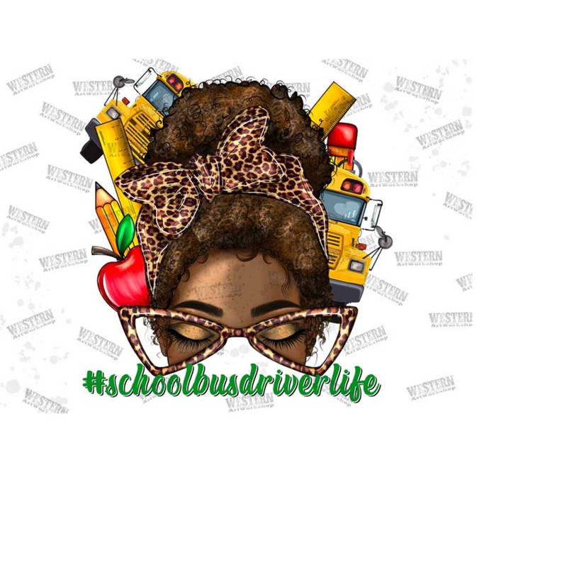 3110202317425-school-bus-driver-life-afro-messy-bun-png-sublimation-design-image-1.jpg