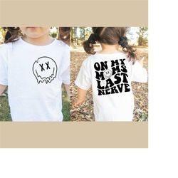 on my moms last nerve png | on my moms last nerve svg | kid funny shirt | instant download | retro png svg | kid apparel