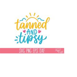 tanned and tipsy svg, summer svg png, beach life svg, beach quote svg, summer quote svg, summer shirt svg, beach hair sv