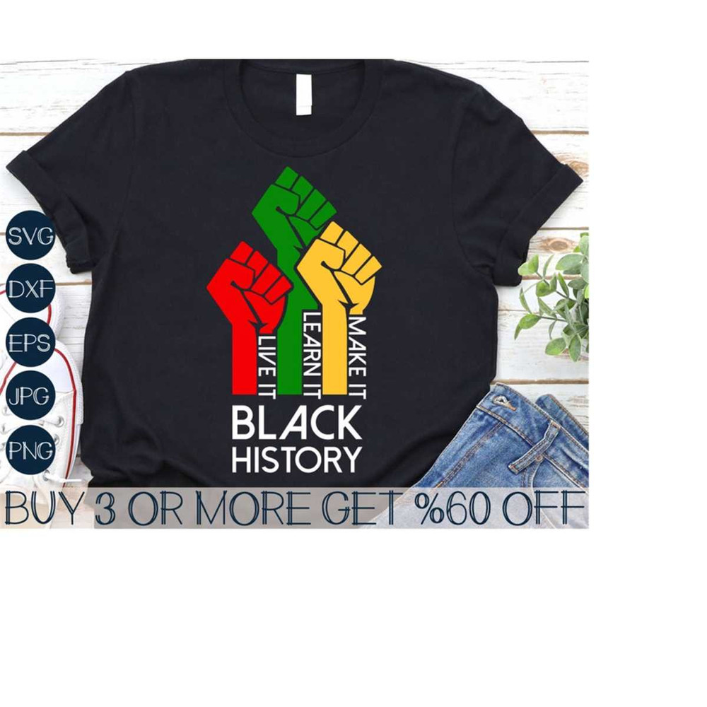 MR-31102023175055-juneteenth-svg-black-history-svg-make-it-learn-it-live-it-image-1.jpg
