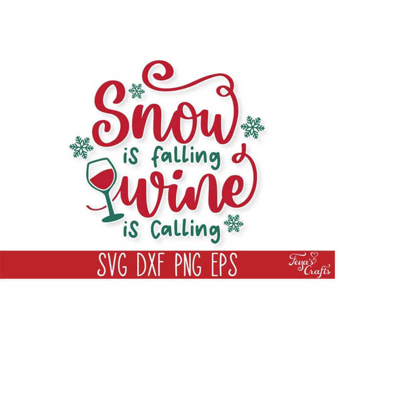 MR-31102023175527-snow-is-falling-wine-is-calling-svg-funny-christmas-wine-svg-image-1.jpg