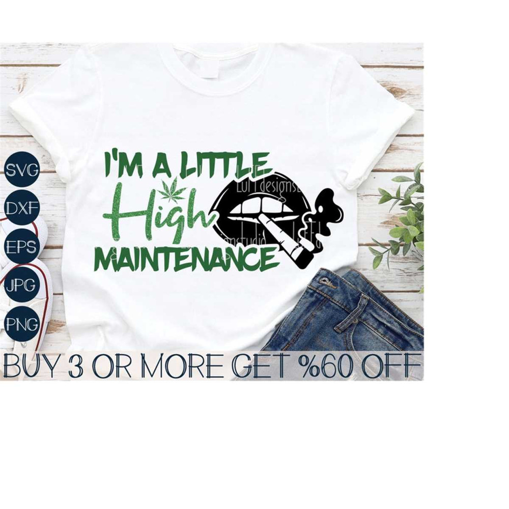 MR-31102023175655-high-maintenance-svg-weed-svg-420-svg-stoner-svg-marijuana-image-1.jpg