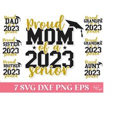 proud mom of a 2023 senior svg png, proud senior family svg, proud senior mom 2023 svg, graduation 2023 svg, class 2023,