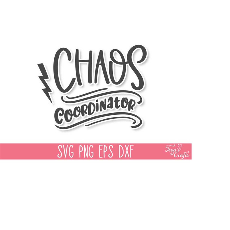 MR-31102023175826-chaos-coordinator-svg-cut-file-funny-mom-cut-file-chaos-image-1.jpg