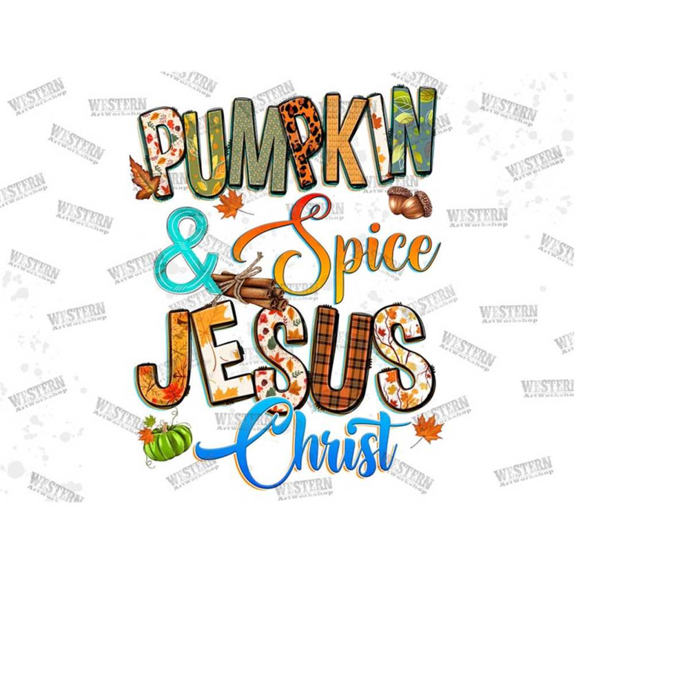 31102023182330-pumpkin-spice-jesus-christ-png-sublimation-design-image-1.jpg