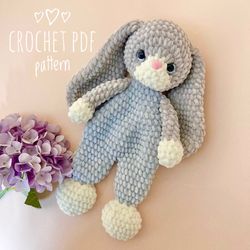 Crochet bunny pattern Amigurumi bunny plush pattern Crochet snuggler pattern Crochet baby lovey pattern Crochet cuddler