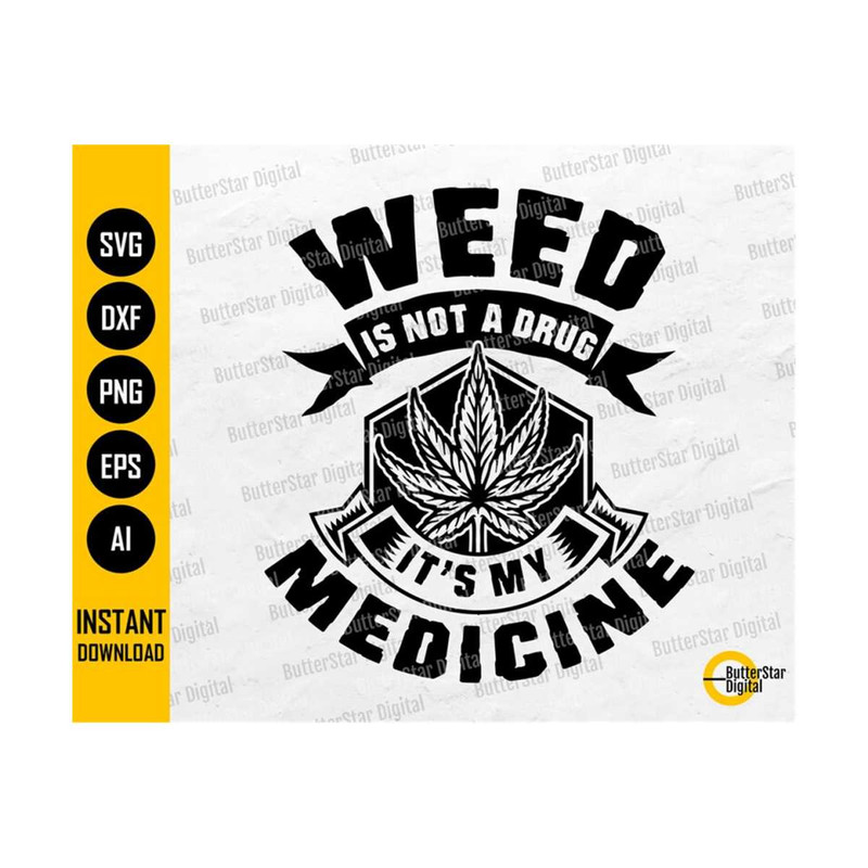 31102023183813-weed-is-not-a-drug-its-my-medicine-svg-cannabis-t-shirt-image-1.jpg