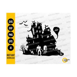 haunted house svg | halloween home wall decor | monster graveyard decal | cricut cut file silhouette printable clipart vector png eps dxf ai