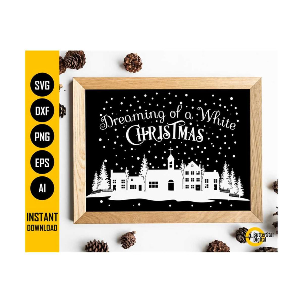 31102023184033-dreaming-of-a-white-christmas-svg-christmas-village-cold-image-1.jpg