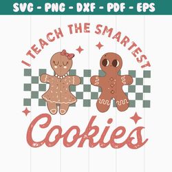 retro i teach the smartest cookies svg graphic design file
