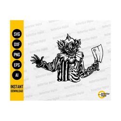 clown with butcher's knife svg | horror svg | kill killer fear scary | cutting file printable clipart vector digital download dxf png eps ai