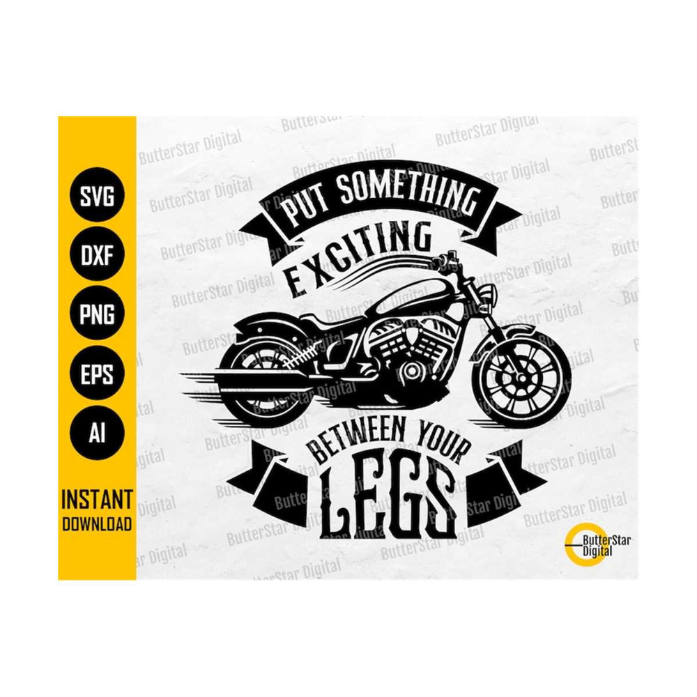 31102023193438-put-something-exciting-between-your-legs-svg-funny-biker-image-1.jpg