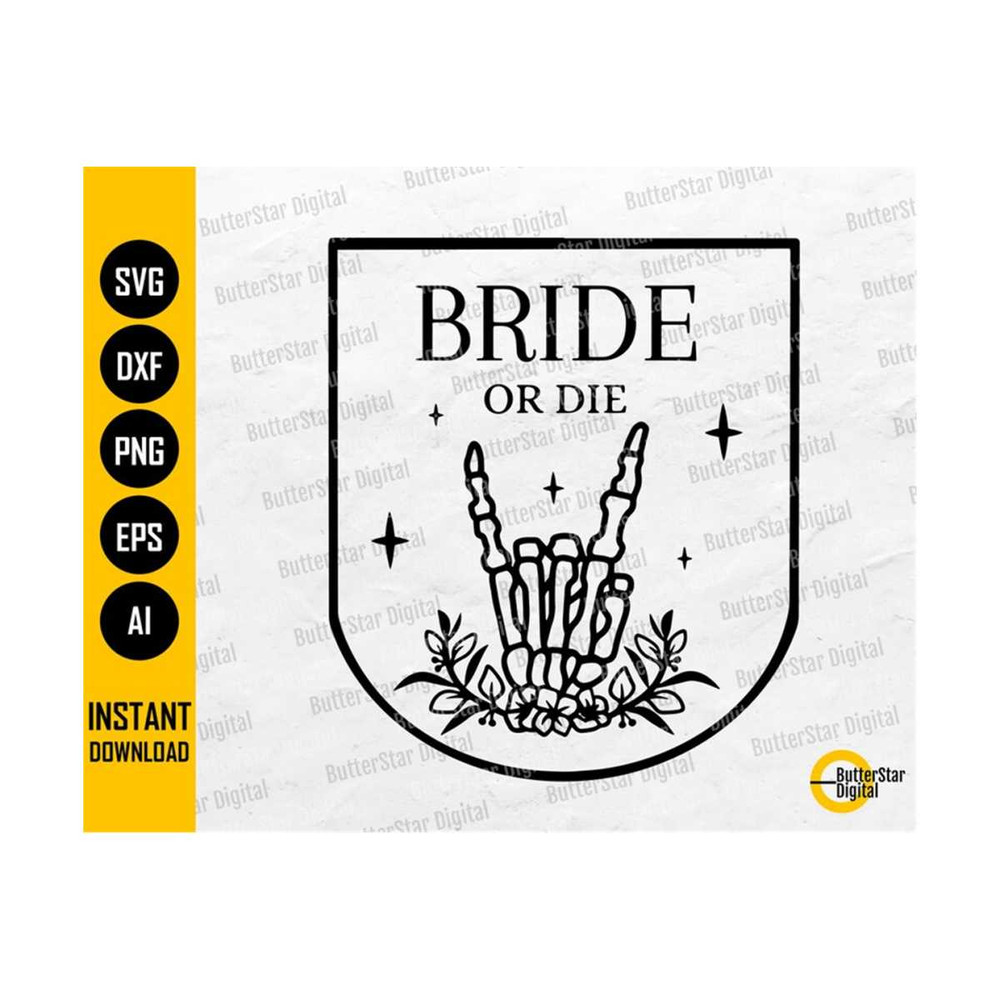 31102023194132-bride-or-die-svg-bridal-shower-t-shirt-sticker-decal-image-1.jpg