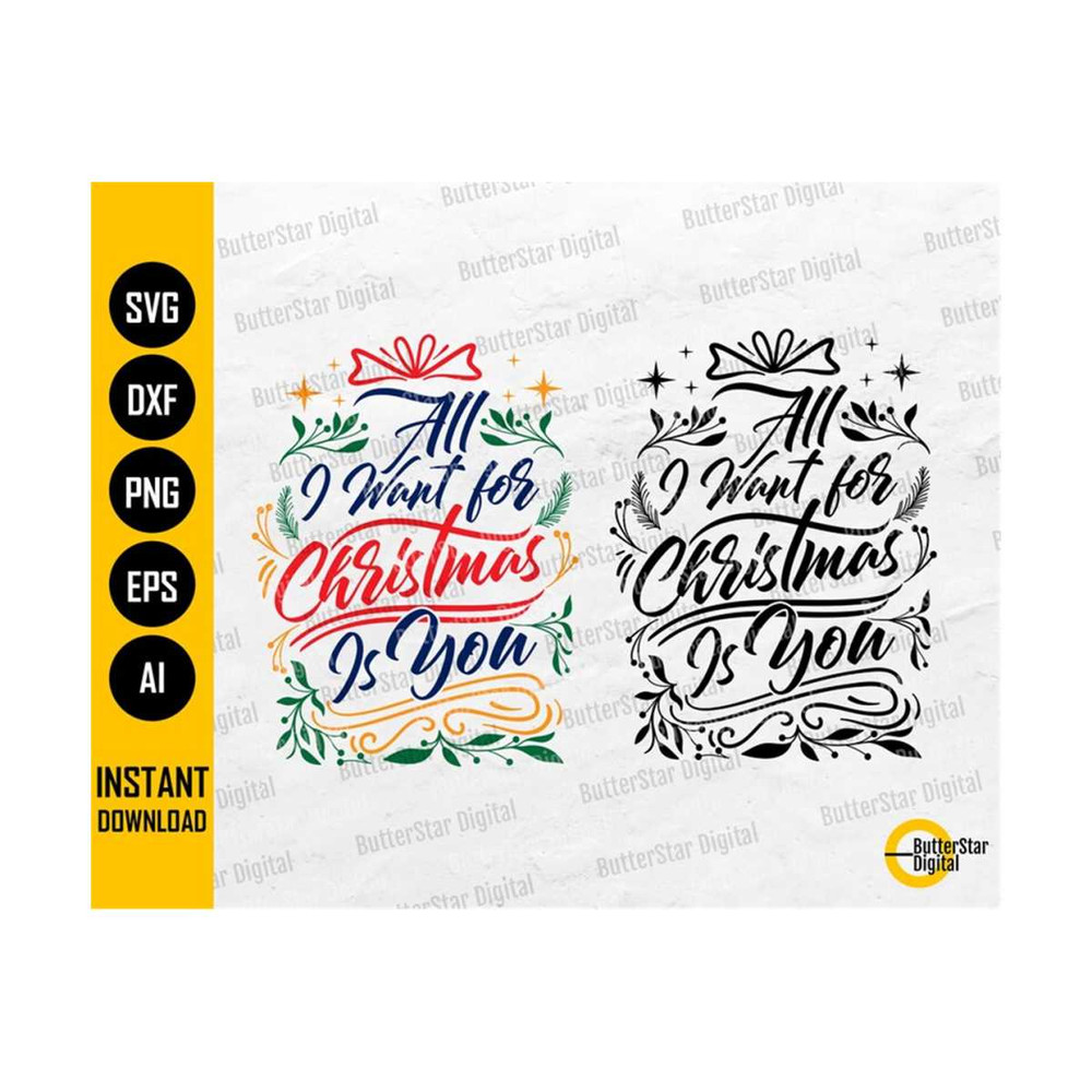 31102023194225-all-i-want-for-christmas-is-you-svg-cute-funny-christmas-image-1.jpg