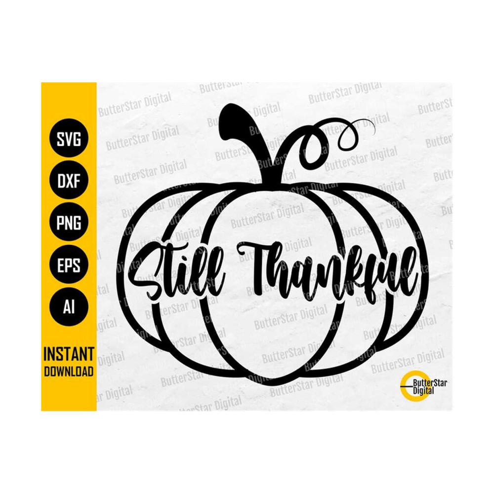 31102023201112-still-thankful-svg-happy-thanksgiving-day-pumpkin-t-shirt-image-1.jpg