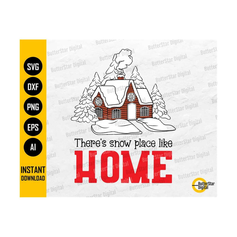 31102023201937-theres-snow-place-like-home-svg-cute-funny-christmas-image-1.jpg