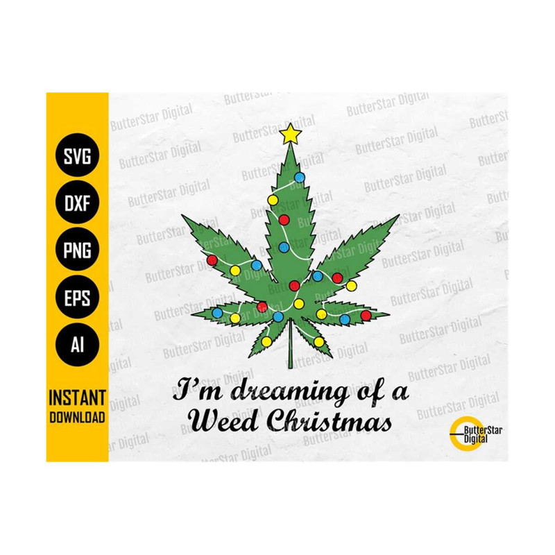 31102023202224-weed-christmas-svg-im-dreaming-of-a-marijuana-xmas-image-1.jpg