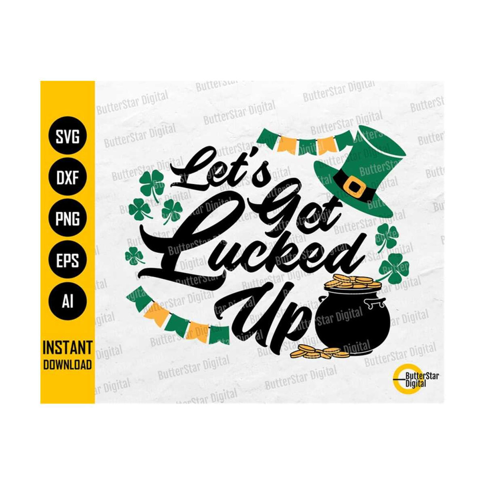 3110202321750-lets-get-lucked-up-png-funny-saint-patricks-png-t-shirt-image-1.jpg