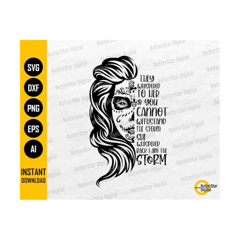 3110202321838-i-am-the-storm-svg-half-sugar-skull-svg-day-of-the-dead-image-1.jpg