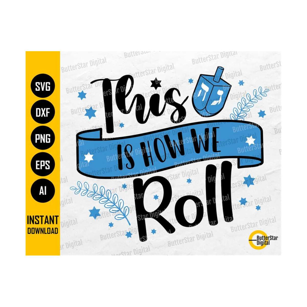 31102023212122-this-is-how-we-roll-svg-funny-hanukkah-svg-chanukah-jewish-image-1.jpg