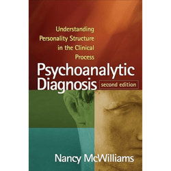 psychoanalytic diagnosis: understanding personality structure in the clinical process 2nd edition