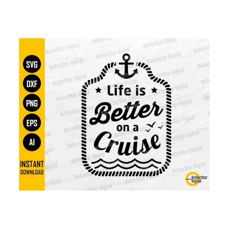 31102023222510-life-is-better-on-a-cruise-svg-nautical-svg-cricut-image-1.jpg