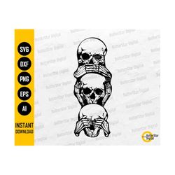 hear see speak no evil skulls svg | skeleton svg | deaf blind mute | cricut cutting cut file printable clipart vector digital dxf png eps ai