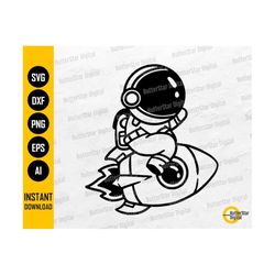 cute astronaut riding a rocket svg | kids decal t-shirt sticker decor | cricut silhouette printables clip art vector digital dxf png eps ai