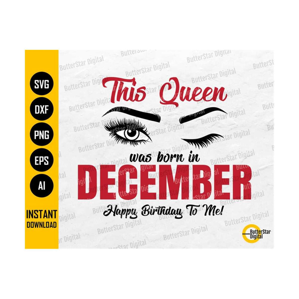 31102023225152-this-queen-was-born-in-december-svg-happy-birthday-to-me-svg-image-1.jpg