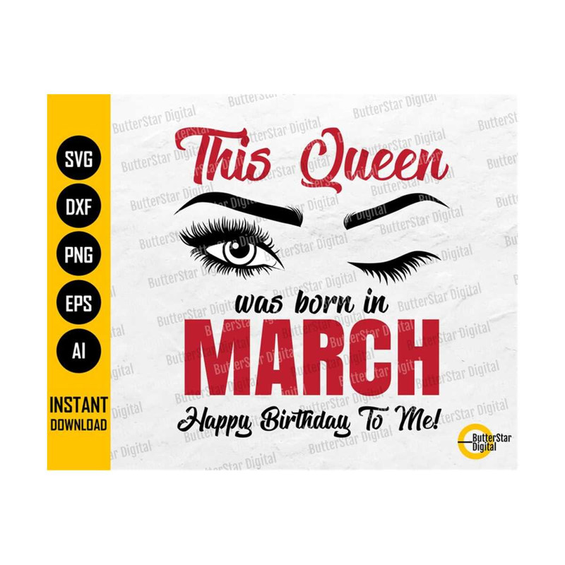 3110202323411-this-queen-was-born-in-march-svg-happy-birthday-to-me-svg-image-1.jpg