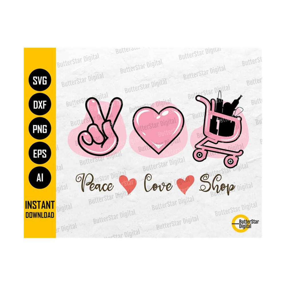 3110202323558-peace-love-shop-svg-shop-til-you-drop-shopping-image-1.jpg