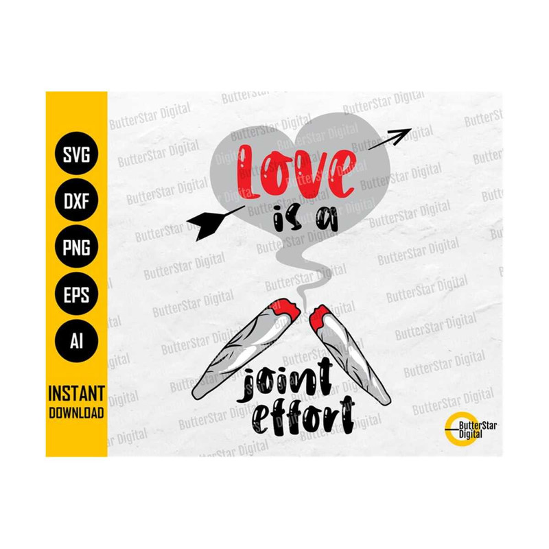 11120230445-love-is-a-joint-effort-svg-marijuana-card-shirt-decor-sign-image-1.jpg
