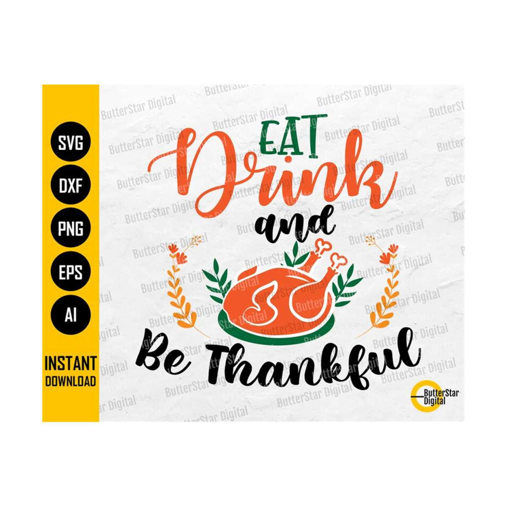 111202301051-eat-drink-and-be-thankful-svg-cute-thanksgiving-svg-t-shirt-image-1.jpg