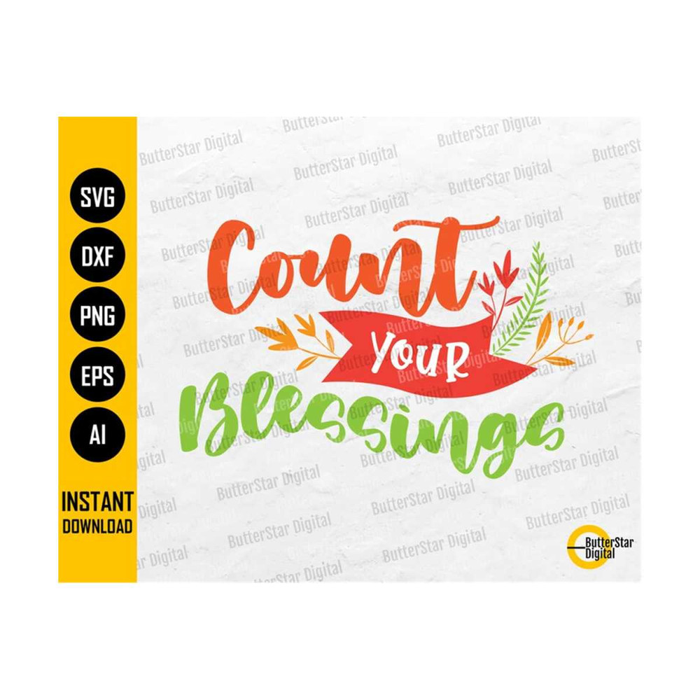 111202304641-count-your-blessings-svg-floral-thanksgiving-t-shirt-sticker-image-1.jpg