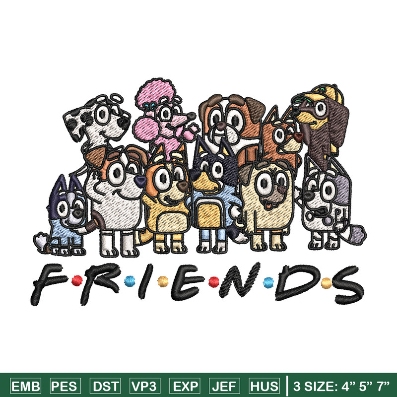 Bluey Friends Embroidery, Bluey cartoon Embroidery, Embroidery File, cartoon design, cartoon shirt, Digital download..jpg