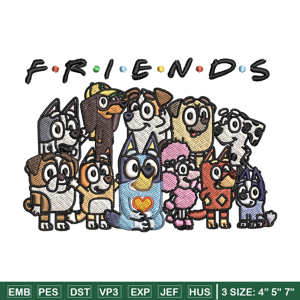 Bluey Friends Embroidery, Bluey cartoon Embroidery, Embroidery File, cartoon design, logo shirt, Digital download..jpg