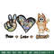 Bluey Peace Love bandit Embroidery design, Bluey cartoon Embroidery, cartoon design, Embroidery File, Digital download.jpg